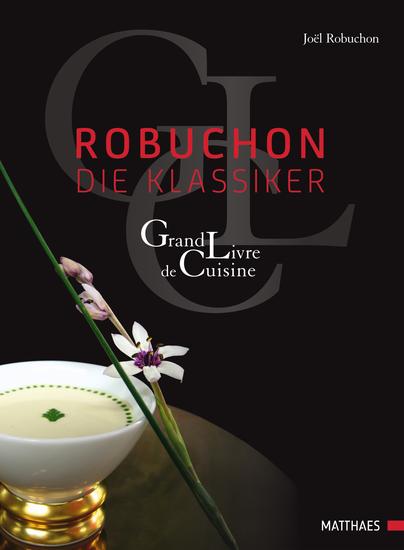 Robuchon – die Klassiker Robuchon – die Klassiker
