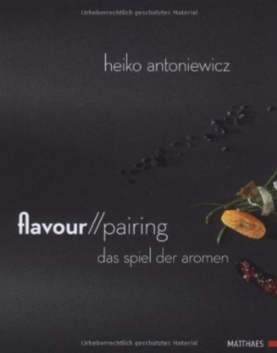 Flavour Pairing – Das Spiel der Aromen Flavour Pairing – Das Spiel der Aromen
