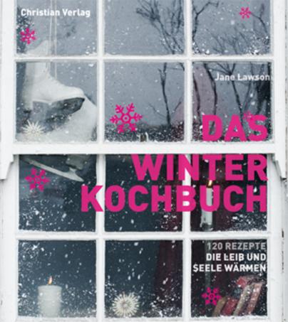 Das Winterkochbuch Das Winterkochbuch